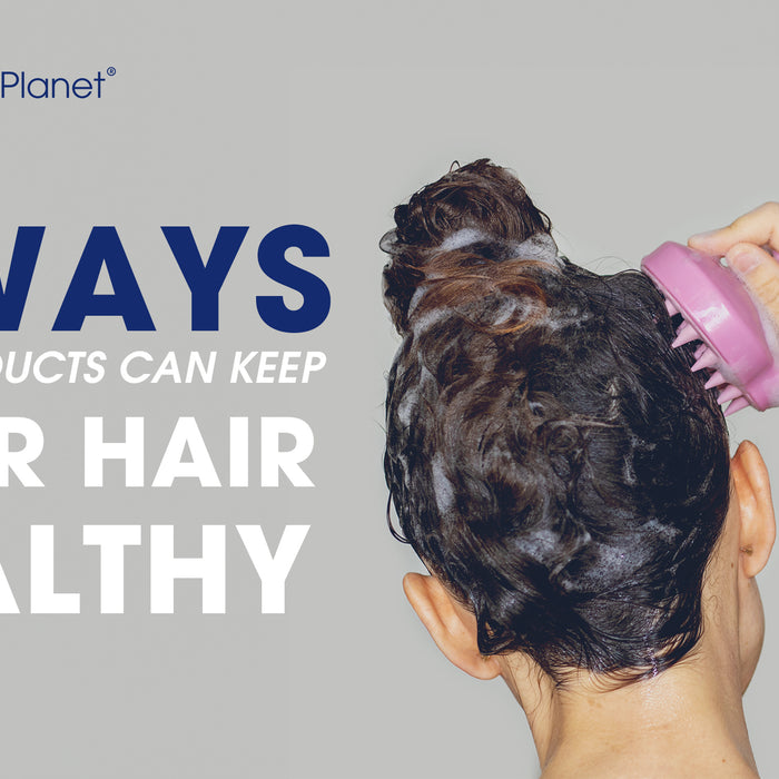 5 Ways Hair Products Can Keep Your Hair Healthy