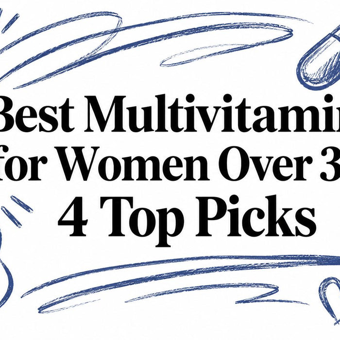 Best Multivitamin for Women Over 30: 4 Top Picks