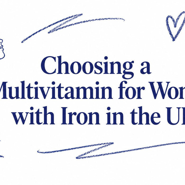 Choosing a Multivitamin for Women with Iron in the UK