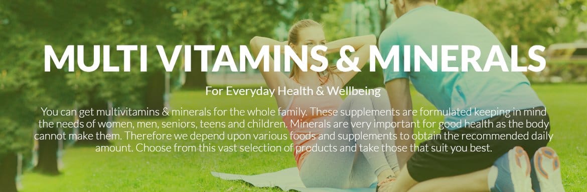 Multi Vitamins & Minerals